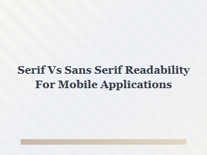 Serif vs Sans Serif Readability: Choosing the Best Fonts for Mobile Apps